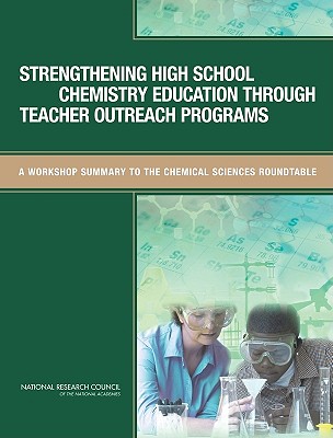 Strengthening High School Chemistry Education Through Teacher Outreach Programs