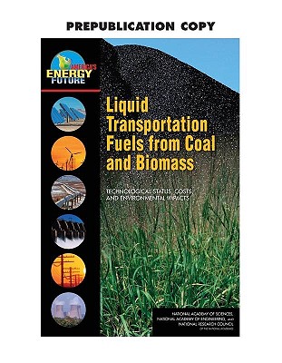 Liquid Transportation Fuels from Coal and Biomass