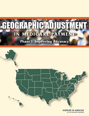 Geographic Adjustment in Medicare Payment