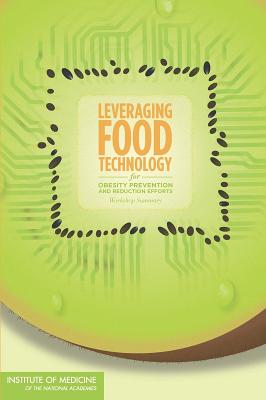 Leveraging Food Technology for Obesity Prevention and Reduction Efforts