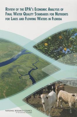 Review of the EPA's Economic Analysis of Final Water Quality Standards for Nutrients for Lakes and Flowing Waters in Florida