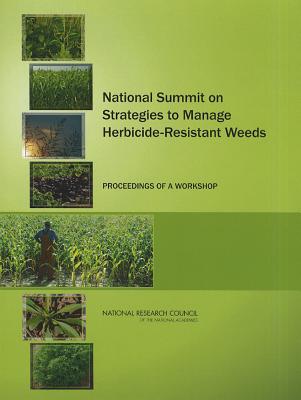 National Summit on Strategies to Manage Herbicide-Resistant Weeds