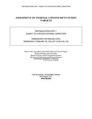 Assessment of Inertial Confinement Fusion Targets