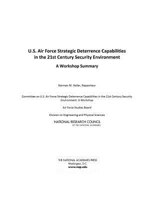 U.S. Air Force Strategic Deterrence Capabilities in the 21st Century Security Environment