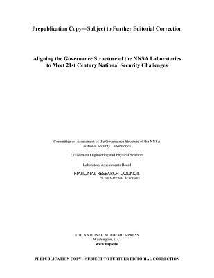 Aligning the Governance Structure of the Nnsa Laboratories to Meet 21st Century National Security Challenges