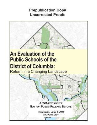 An Evaluation of the Public Schools of the District of Columbia