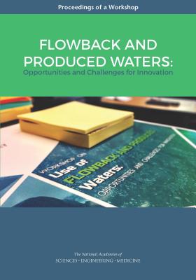 Flowback and Produced Waters