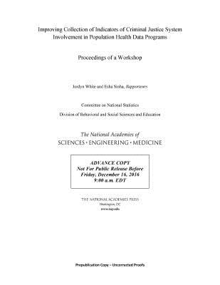 Improving Collection of Indicators of Criminal Justice System Involvement in Population Health Data Programs