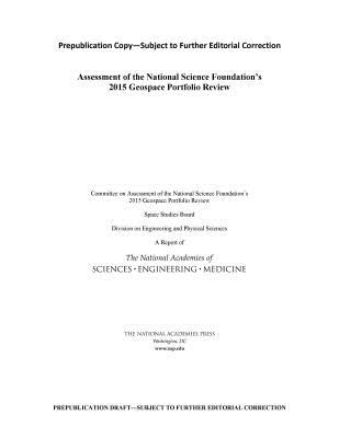 Assessment of the National Science Foundation's 2015 Geospace Portfolio Review