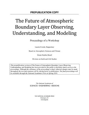The Future of Atmospheric Boundary Layer Observing, Understanding, and Modeling