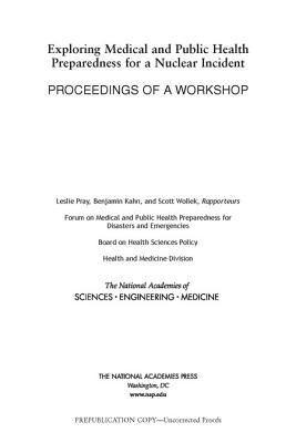 Exploring Medical and Public Health Preparedness for a Nuclear Incident