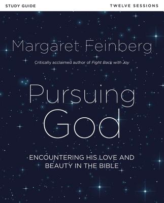 Pursuing God Bible Study Guide