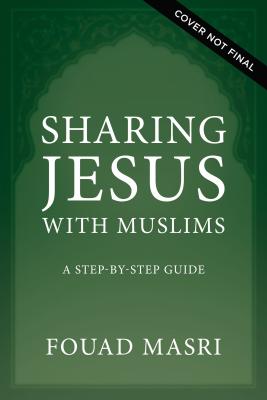 Sharing Jesus with Muslims