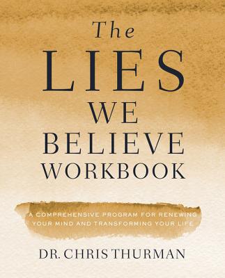 The Lies We Believe Workbook