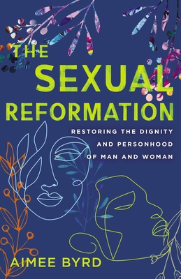 The Sexual Reformation