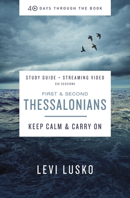 1 and   2 Thessalonians Bible Study Guide plus Streaming Video