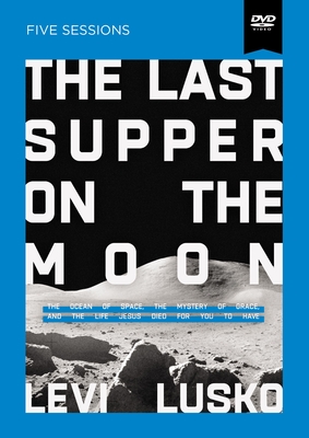 The Last Supper on the Moon Video Study