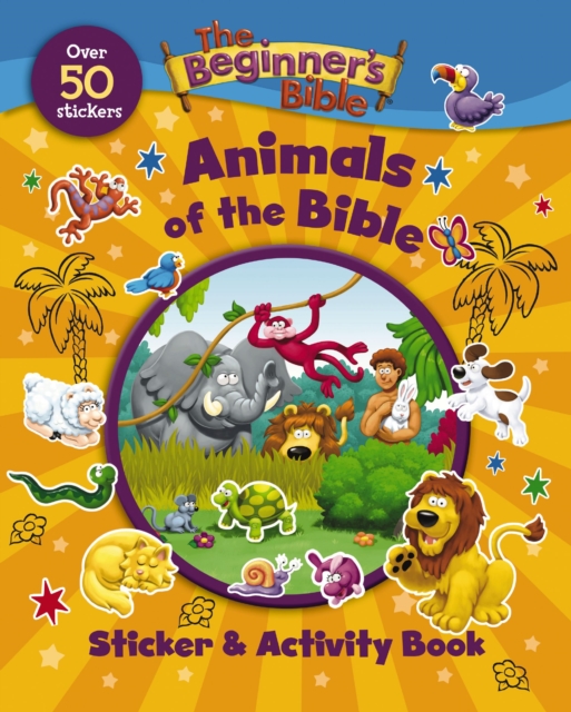 The Beginner''s Bible Animals of the Bible Sticker and Activity Book
