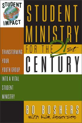 Student Ministry for the 21st Century