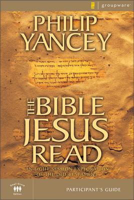 The Bible Jesus Read Participant's Guide