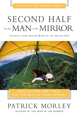 The Second Half for the Man in the Mirror