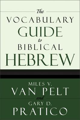 The Vocabulary Guide to Biblical Hebrew