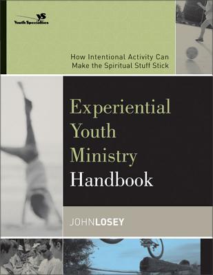 Experiential Youth Ministry Handbook