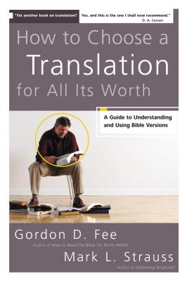 How to Choose a Translation for All Its Worth