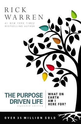 The Purpose Driven Life