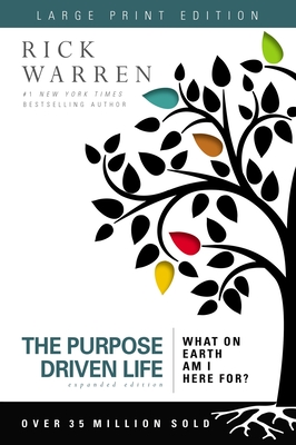 The Purpose Driven Life Large Print