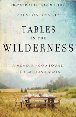 Tables in the Wilderness