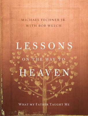 Lessons on the Way to Heaven