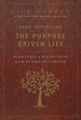 Daily Inspiration for the Purpose Driven Life