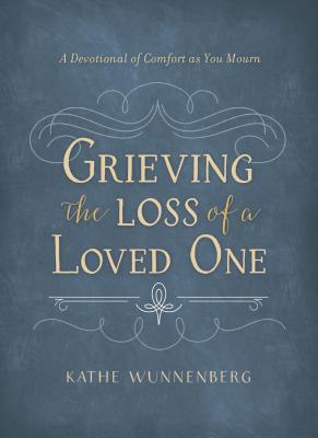 Grieving the Loss of a Loved One