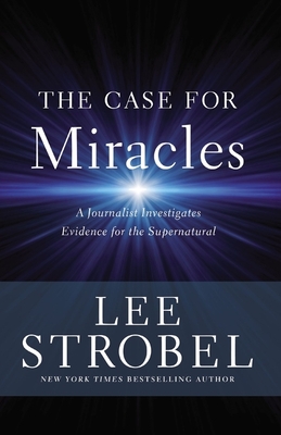 The Case for Miracles