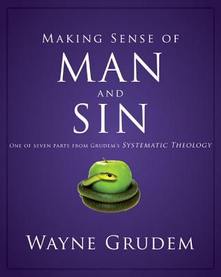 Making Sense of Man and Sin