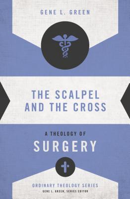 The Scalpel and the Cross