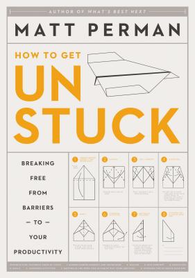 How to Get Unstuck