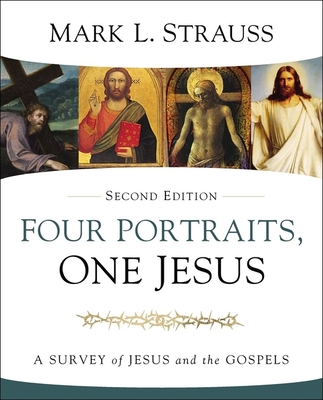 Four Portraits, One Jesus, 2nd Edition