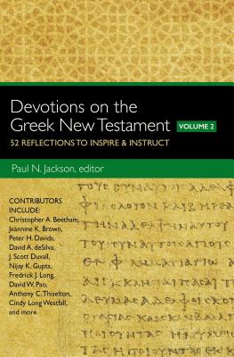 Devotions on the Greek New Testament, Volume Two