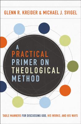 A Practical Primer on Theological Method