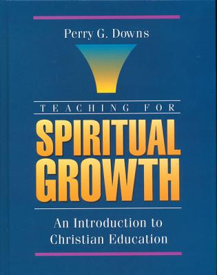 Teaching for Spiritual Growth