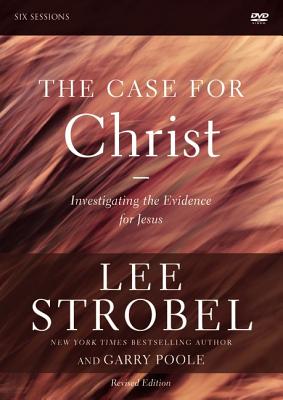 The Case for Christ Revised Edition Video Study