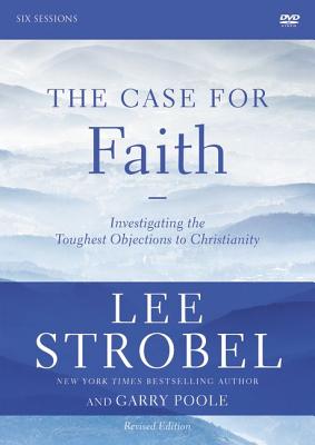 The Case for Faith Revised Edition Video Study