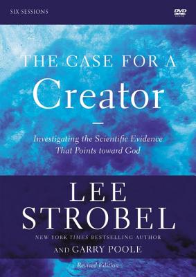 The Case for a Creator Revised Edition Video Study