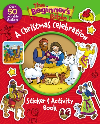 The Beginner's Bible A Christmas Celebration Sticker and Activity Book