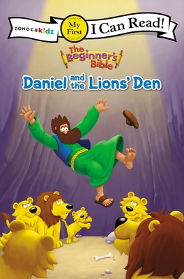 The Beginner's Bible Daniel and the Lions' Den