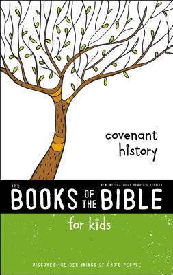 NIrV, The Books of the Bible for Kids: Covenant History, Paperback