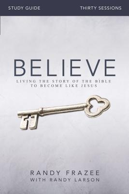 Believe Bible Study Guide