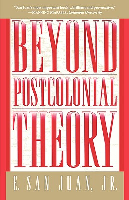 Beyond Postcolonial Theory